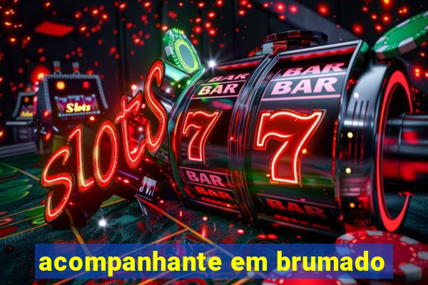 acompanhante em brumado